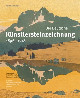Abbildung von Müller / Bünz | Die Deutsche Künstlersteinzeichnung 1896-1918 | 1. Auflage | 2019 | beck-shop.de