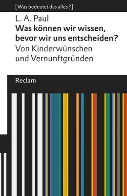 Abbildung von Paul / Fink | Was können wir wissen, bevor wir uns entscheiden? | 1. Auflage | 2020 | beck-shop.de