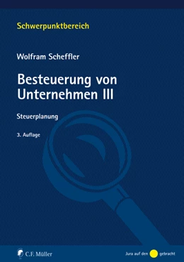 Abbildung von Scheffler | Besteuerung von Unternehmen III | 3. Auflage | 2020 | beck-shop.de