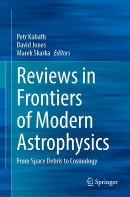 Abbildung von Kabáth / Jones | Reviews in Frontiers of Modern Astrophysics | 1. Auflage | 2020 | beck-shop.de
