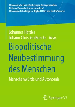 Abbildung von Hattler / Koecke | Biopolitische Neubestimmung des Menschen | 1. Auflage | 2020 | beck-shop.de