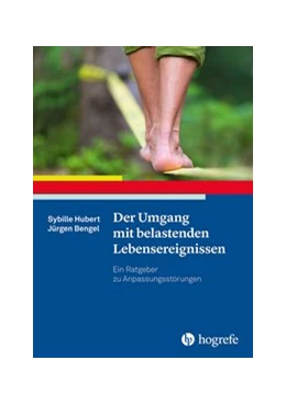 Abbildung von Hubert / Bengel | Der Umgang mit belastenden Lebensereignissen | 1. Auflage | 2020 | 42 | beck-shop.de