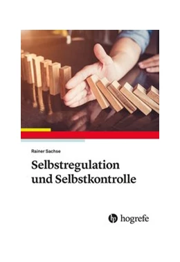 Abbildung von Sachse | Selbstregulation und Selbstkontrolle | 1. Auflage | 2020 | beck-shop.de