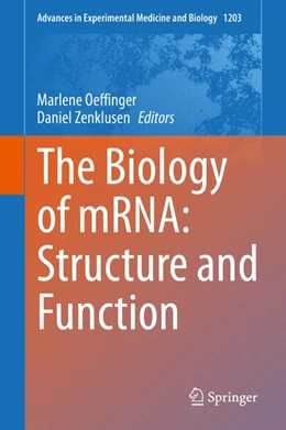 Abbildung von Oeffinger / Zenklusen | The Biology of mRNA: Structure and Function | 1. Auflage | 2019 | beck-shop.de