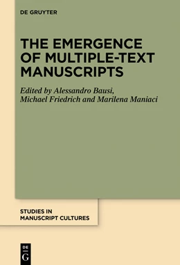 Abbildung von Bausi / Friedrich | The Emergence of Multiple-Text Manuscripts | 1. Auflage | 2019 | beck-shop.de