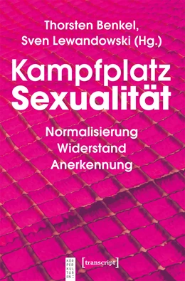 Abbildung von Benkel / Lewandowski | Kampfplatz Sexualität | 1. Auflage | 2021 | beck-shop.de