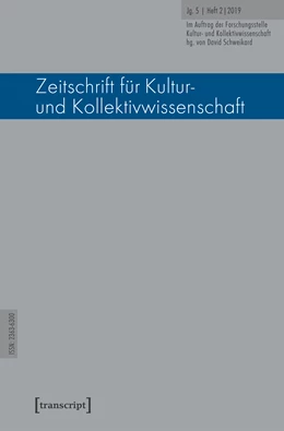Abbildung von Forschungsstelle Kultur- und Kollektivwissenschaft / Schweikard | Zeitschrift für Kultur- und Kollektivwissenschaft | 1. Auflage | 2020 | beck-shop.de