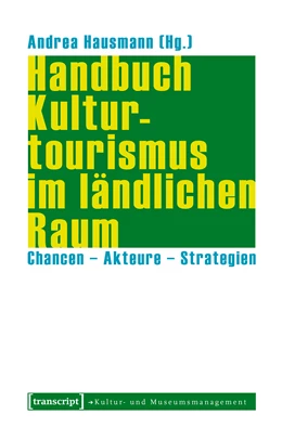 Abbildung von Hausmann | Handbuch Kulturtourismus im ländlichen Raum | 1. Auflage | 2020 | beck-shop.de