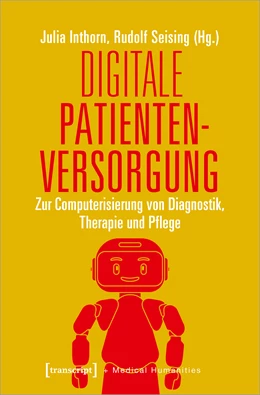 Abbildung von Inthorn / Seising | Digitale Patientenversorgung | 1. Auflage | 2021 | beck-shop.de