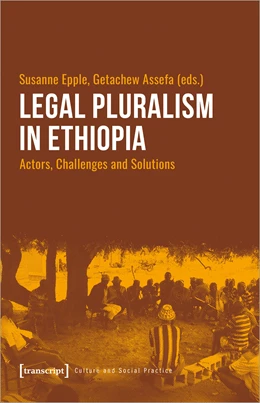 Abbildung von Epple / Assefa | Legal Pluralism in Ethiopia | 1. Auflage | 2020 | beck-shop.de