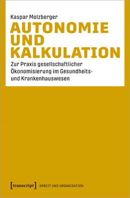 Abbildung von Molzberger | Autonomie und Kalkulation | 1. Auflage | 2020 | beck-shop.de