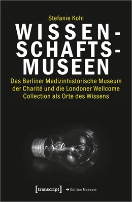 Abbildung von Kohl | Wissenschaftsmuseen | 1. Auflage | 2020 | beck-shop.de