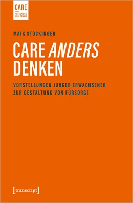 Abbildung von Stöckinger | Care anders denken | 1. Auflage | 2020 | beck-shop.de