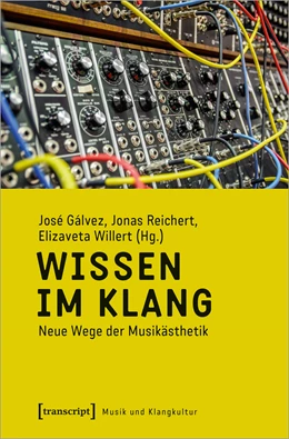 Abbildung von Gálvez / Reichert | Wissen im Klang | 1. Auflage | 2020 | beck-shop.de