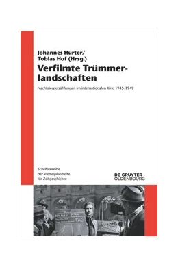 Abbildung von Hürter / Hof | Verfilmte Trümmerlandschaften | 1. Auflage | 2019 | beck-shop.de