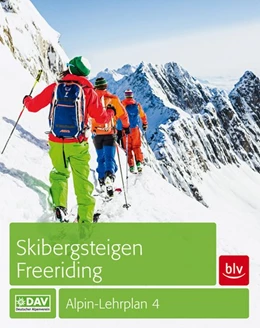 Abbildung von Semmel / Geyer | Alpin-Lehrplan 4: Skibergsteigen - Freeriding | 6. Auflage | 2021 | beck-shop.de