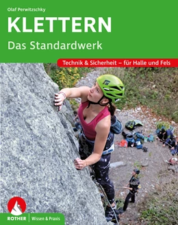 Abbildung von Perwitzschky | Klettern - Das Standardwerk | 6. Auflage | 2021 | beck-shop.de