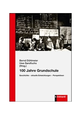 Abbildung von Dühlmeier / Sandfuchs | 100 Jahre Grundschule | 1. Auflage | 2019 | beck-shop.de