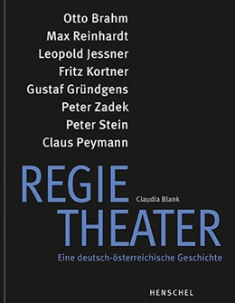 Abbildung von Blank | Regietheater. Eine deutsch-österreichische Geschichte | 1. Auflage | 2020 | beck-shop.de