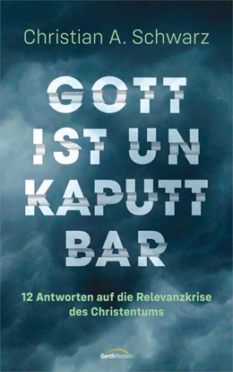 Abbildung von Schwarz | Gott ist unkaputtbar | 1. Auflage | 2020 | beck-shop.de