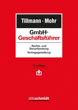 Abbildung von Tillmann / Mohr | GmbH-Geschäftsführer | 11. Auflage | 2020 | beck-shop.de