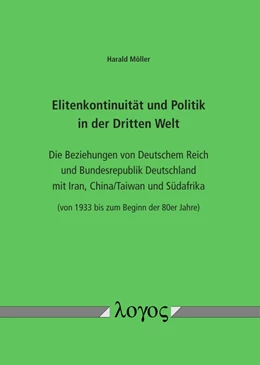 Abbildung von Möller | Elitenkontinuität und Politik in der Dritten Welt | 1. Auflage | 2019 | beck-shop.de