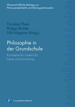 Abbildung von Thein / Richter | Philosophie in der Grundschule | 1. Auflage | 2021 | 6 | beck-shop.de