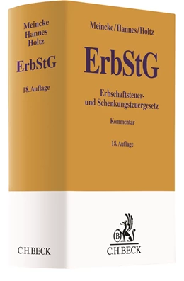Abbildung von Meincke / Hannes | Erbschaftsteuer- und Schenkungsteuergesetz: ErbStG | 18. Auflage | 2021 | beck-shop.de