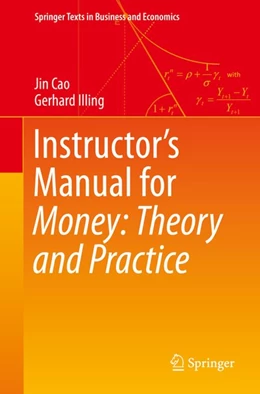 Abbildung von Cao / Illing | Instructor's Manual for Money: Theory and Practice | 1. Auflage | 2019 | beck-shop.de