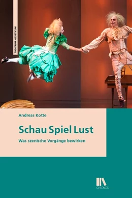 Abbildung von Kotte | Schau Spiel Lust | 1. Auflage | 2020 | beck-shop.de