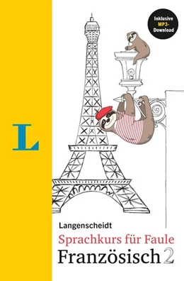 Abbildung von Langenscheidt Sprachkurs für Faule Französisch 2. Mit MP3-Download | 1. Auflage | 2020 | beck-shop.de