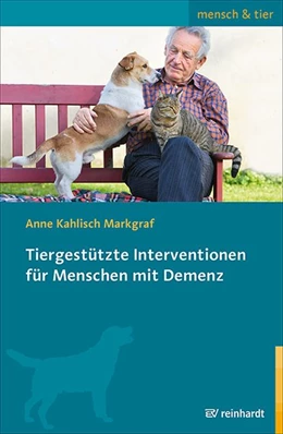 Abbildung von Kahlisch Markgraf | Tiergestützte Interventionen für Menschen mit Demenz | 1. Auflage | 2020 | beck-shop.de