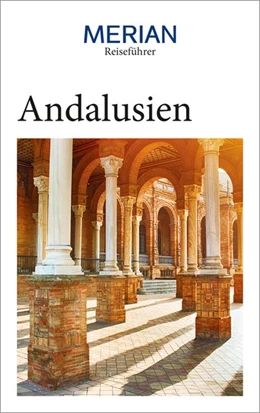 Abbildung von Chiquero / Gónzález Alegría | MERIAN Reiseführer Andalusien | 1. Auflage | 2020 | beck-shop.de