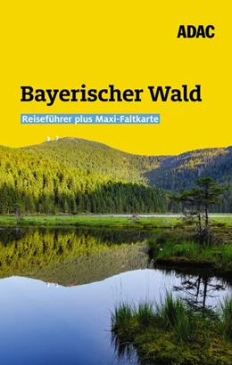Abbildung von Becker / Weindl | ADAC Reiseführer plus Bayerischer Wald | 1. Auflage | 2020 | beck-shop.de