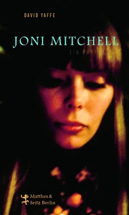 Abbildung von Yaffe | Joni Mitchell - Ein Porträt | 1. Auflage | 2020 | beck-shop.de