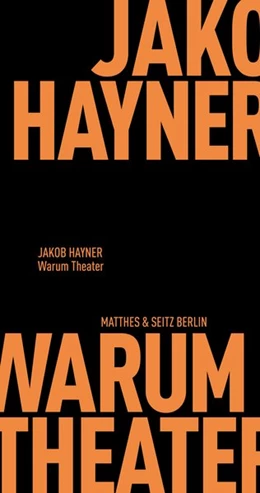 Abbildung von Hayner | Warum Theater | 1. Auflage | 2020 | beck-shop.de