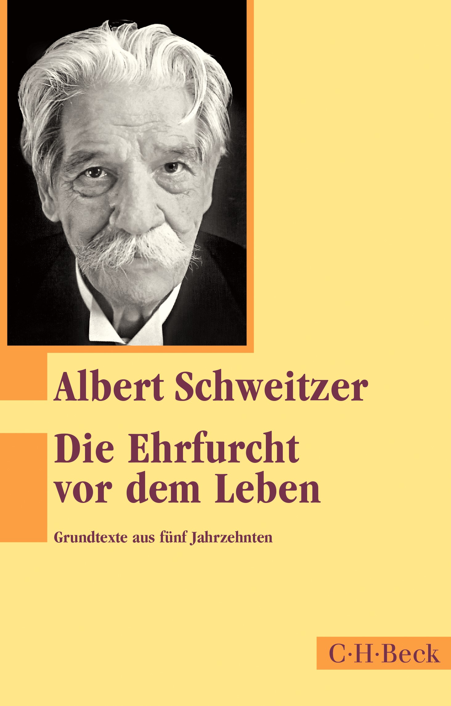 Cover: Schweitzer, Albert, Die Ehrfurcht vor dem Leben