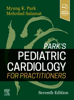 Abbildung von Park / Salamat | Park's Pediatric Cardiology for Practitioners | 7. Auflage | 2020 | beck-shop.de