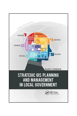 Abbildung von Holdstock | Strategic GIS Planning and Management in Local Government | 1. Auflage | 2019 | beck-shop.de