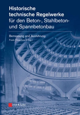 Abbildung von Fingerloos | Historische technische Regelwerke für den Beton-, Stahlbeton- und Spannbetonbau | 1. Auflage | 2009 | beck-shop.de