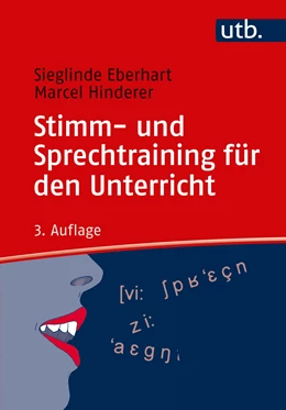 Abbildung von Eberhart / Hinderer | Stimm- und Sprechtraining für den Unterricht | 3. Auflage | 2020 | beck-shop.de