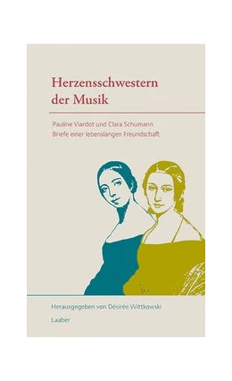 Abbildung von Wittkowski | Herzensschwestern der Musik | 1. Auflage | 2020 | beck-shop.de