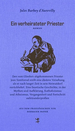 Abbildung von Barbey D`Aurevilly / Krämer | Ein verheirateter Priester | 1. Auflage | 2020 | beck-shop.de
