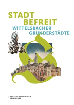 Abbildung von Haus der Bayerischen Geschichte | Stadt befreit | 1. Auflage | 2020 | beck-shop.de