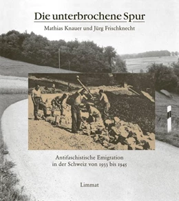 Abbildung von Knauer / Frischknecht | Die unterbrochene Spur | 1. Auflage | 2020 | beck-shop.de