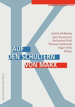 Abbildung von Dellheim / Demirovic | Auf den Schultern von Marx | 1. Auflage | 2021 | beck-shop.de