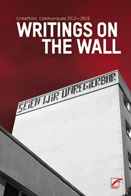 Abbildung von CrimethInc. | Writings on the Wall | 1. Auflage | 2020 | beck-shop.de