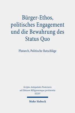 Abbildung von Lehmann | Bürger-Ethos, politisches Engagement und die Bewahrung des Status Quo | 1. Auflage | 2020 | beck-shop.de