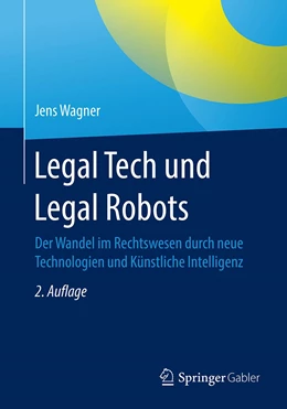 Abbildung von Wagner | Legal Tech und Legal Robots | 2. Auflage | 2020 | beck-shop.de