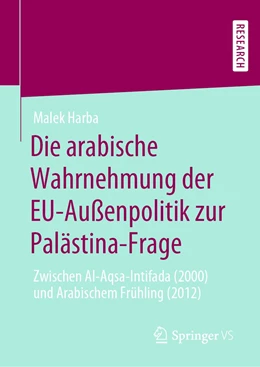 Abbildung von Harba | Die arabische Wahrnehmung der EU-Außenpolitik zur Palästina-Frage | 1. Auflage | 2020 | beck-shop.de